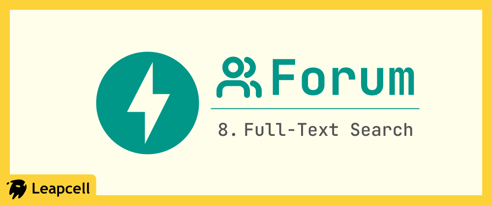 Cover of "Build Your Own Forum with FastAPI: Step 8 - Full Text Search"