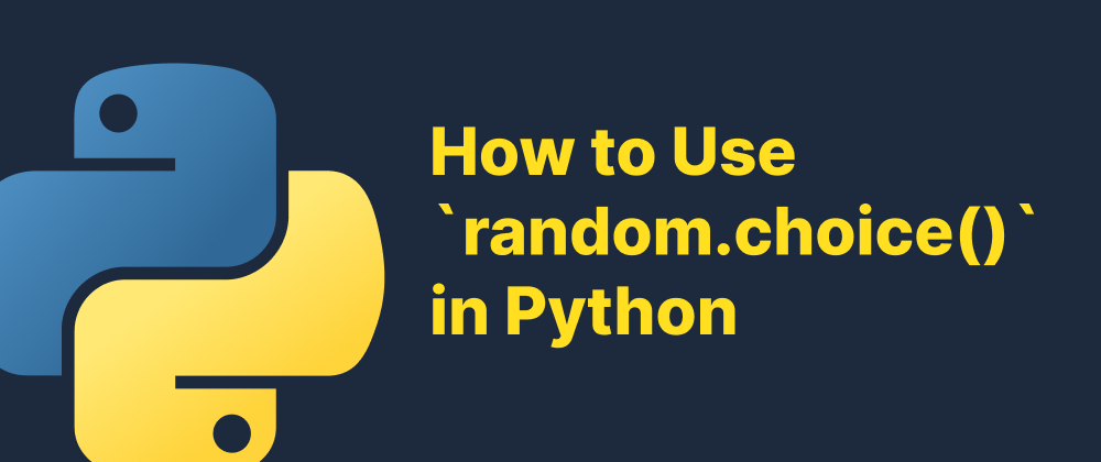 Cover of "How to Use `random.choice()` in Python"