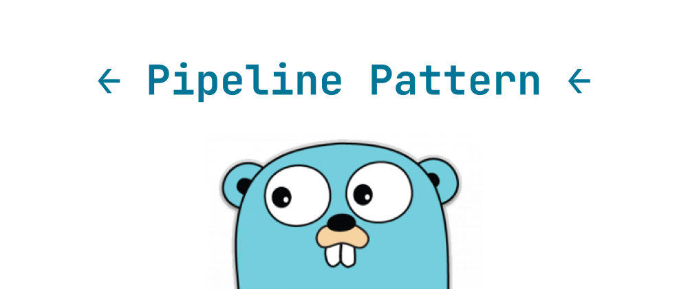 Cover of "Practical Guide to Pipeline Pattern in Go"