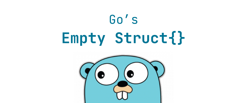 Cover of "Infinite Uses of Go's Empty Struct"