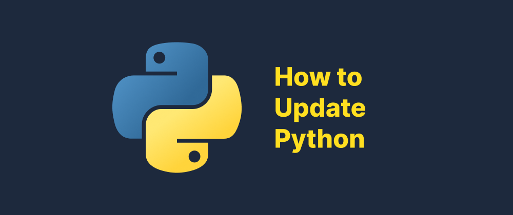 cover of post: How to Update Python: A Comprehensive Guide