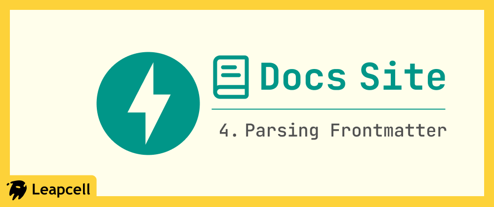 Cover of "Build a Docusaurus-like Site with FastAPI: Step 4 - Parsing Frontmatter"