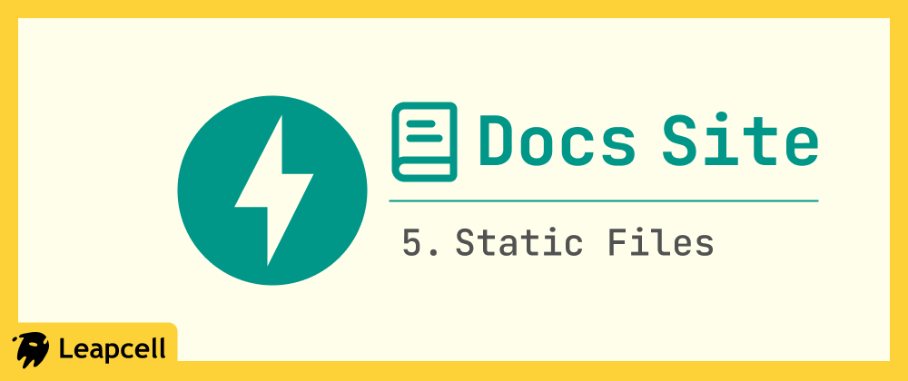 Cover of "FastAPI で Docusaurus 風サイトを構築する:ステップ 5 - 静的ファイルの処理"