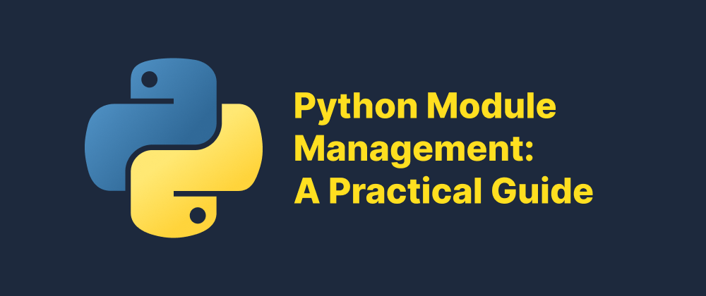 cover of post: Python Module Management: A Practical Guide