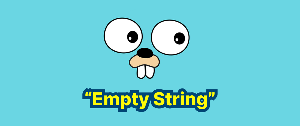 Cover of "How To Check For Empty String In Golang"