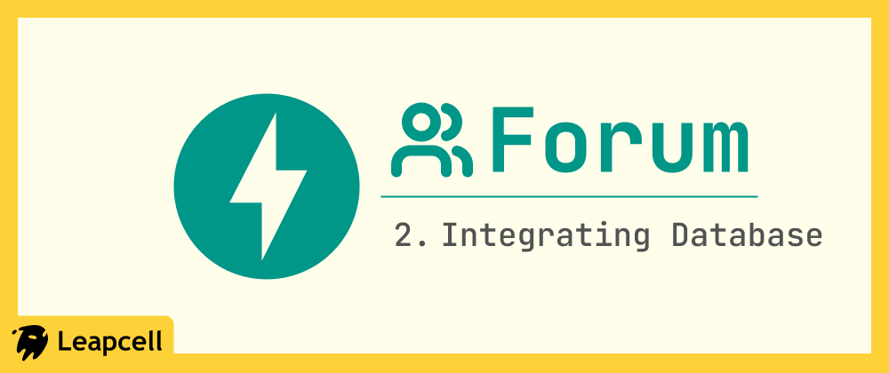Cover of "Build Your Own Forum with FastAPI: Step 2 - Integrating Database"
