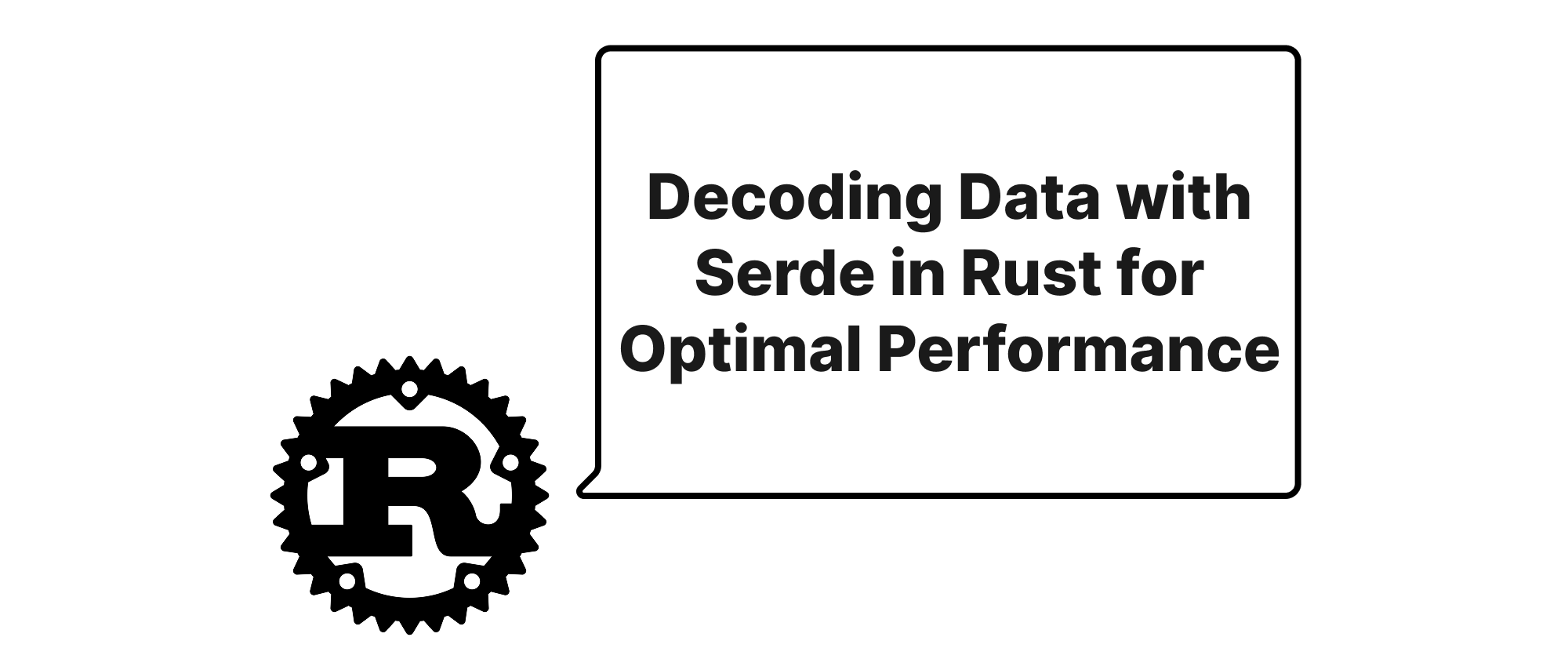 Cover of "Decoding Data with Serde in Rust for Optimal Performance"