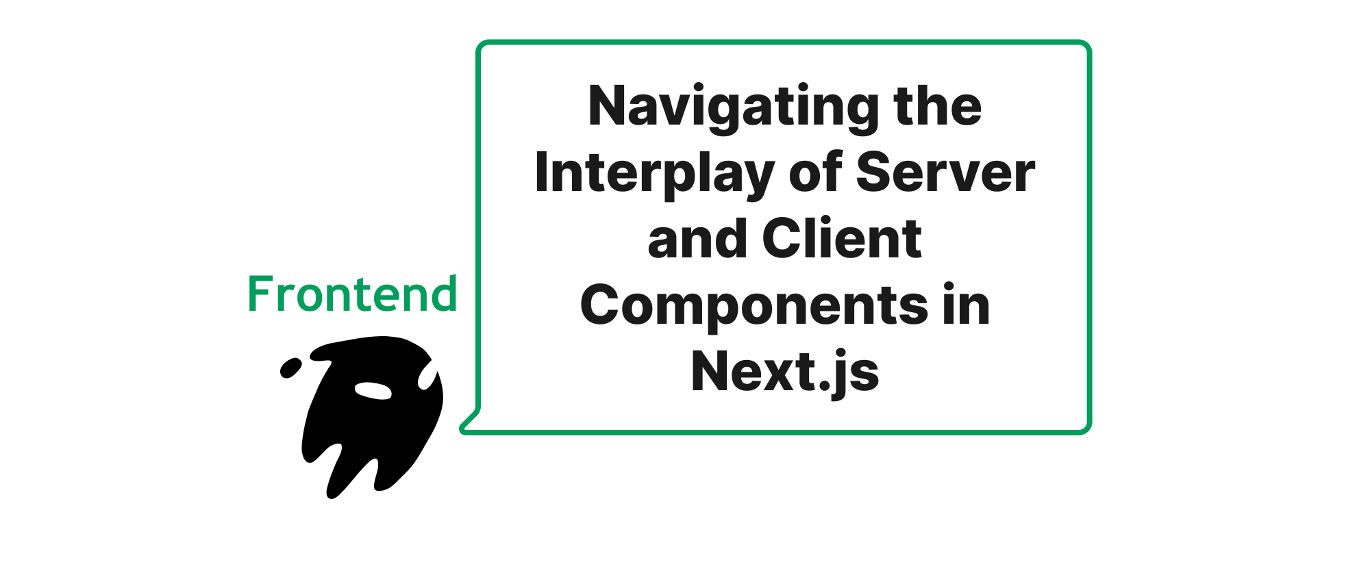 Cover of "Navigating the Interplay of Server and Client Components in Next.js"