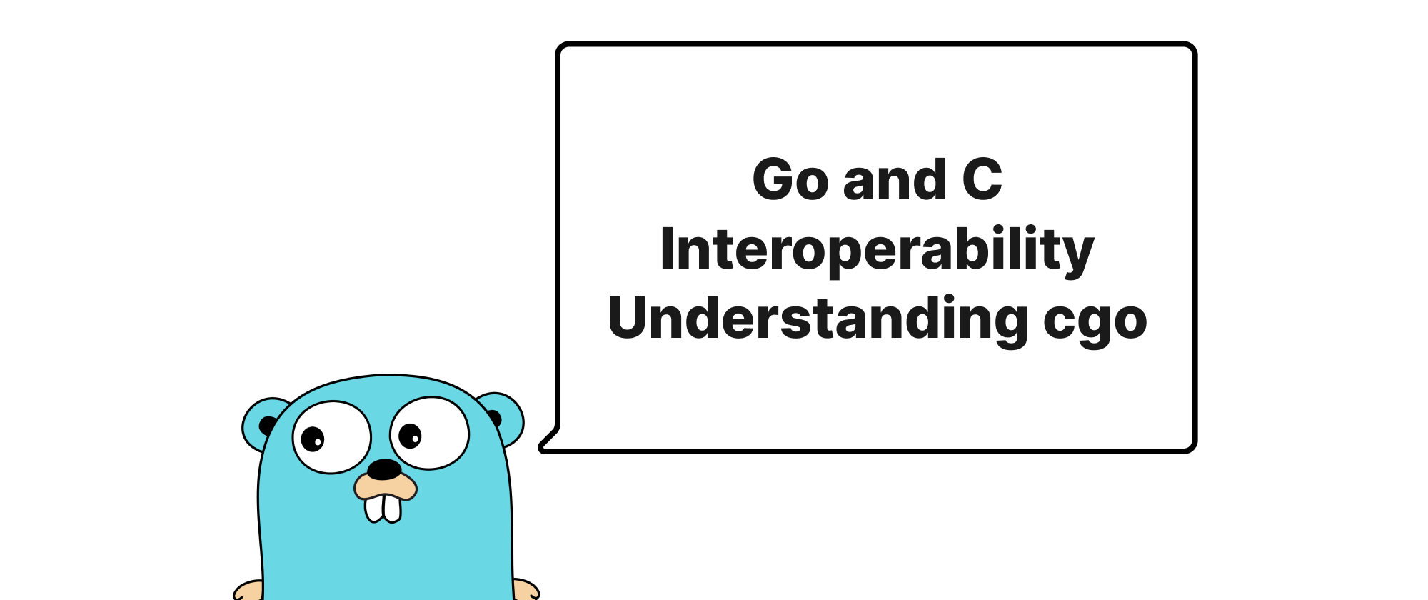 Cover of "Go and C Interoperability Understanding cgo"