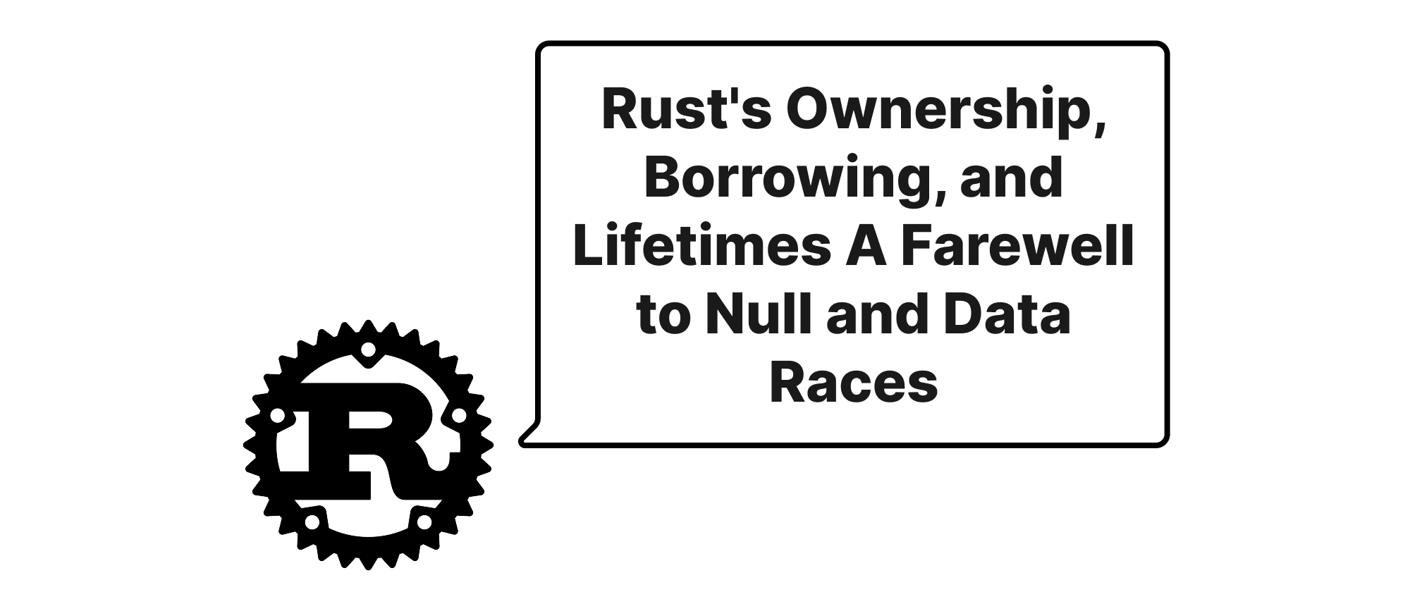 Cover of "Rust의 소유권, 빌림, 생명주기: Null과 데이터 경쟁과의 작별"