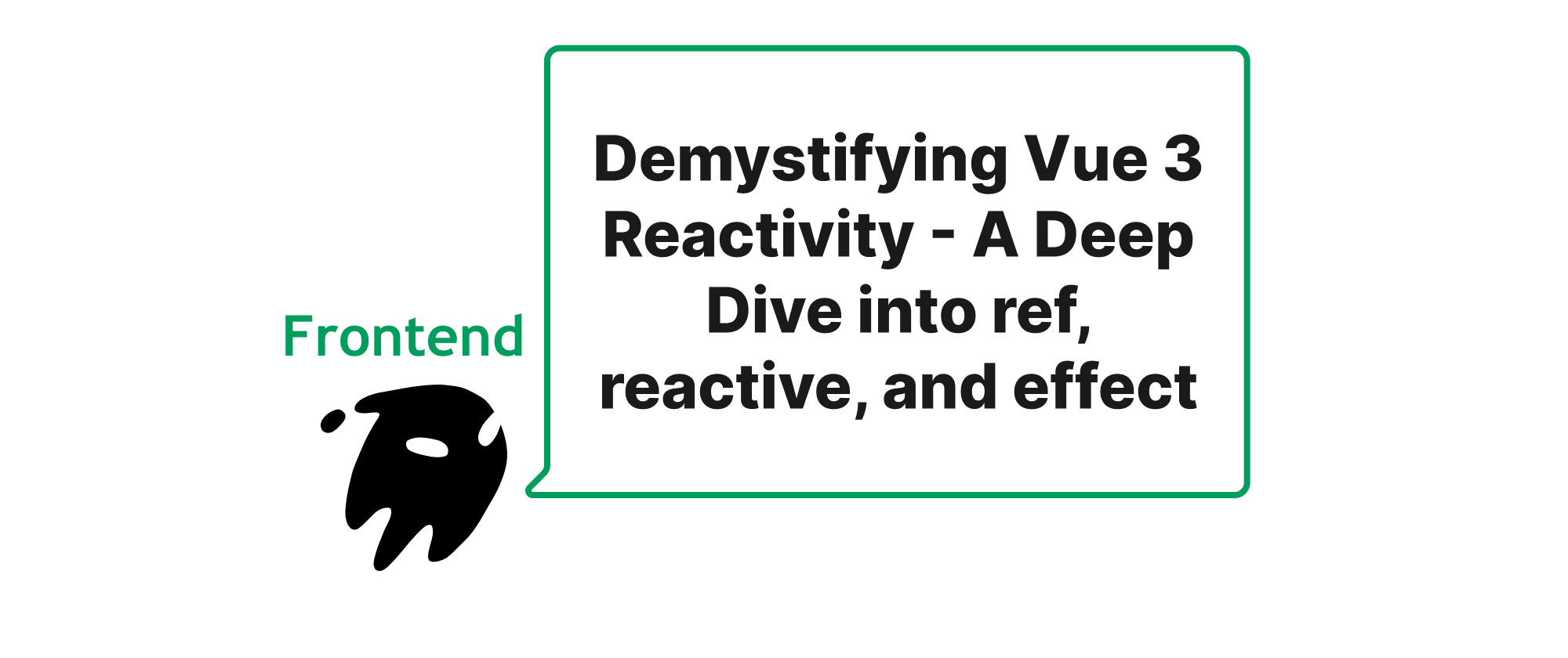 Cover of "Demystifying Vue 3 Reactivity - A Deep Dive into ref, reactive, and effect"