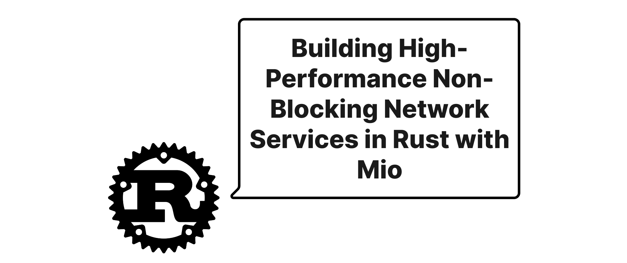 Cover of "Building High-Performance Non-Blocking Network Services in Rust with Mio"
