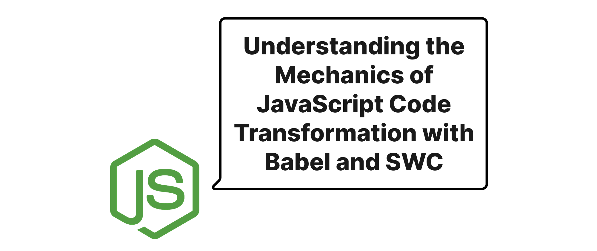 Cover of "JavaScriptコード変換のメカニズムをBabelとSWCで理解する"