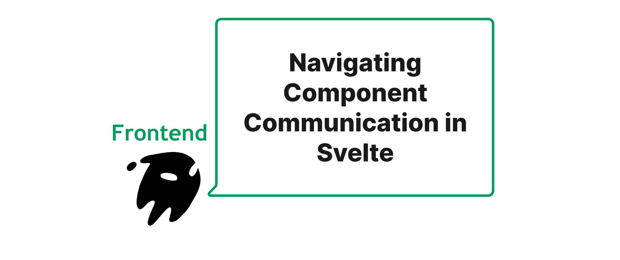 Cover of "Navigating Component Communication in Svelte"
