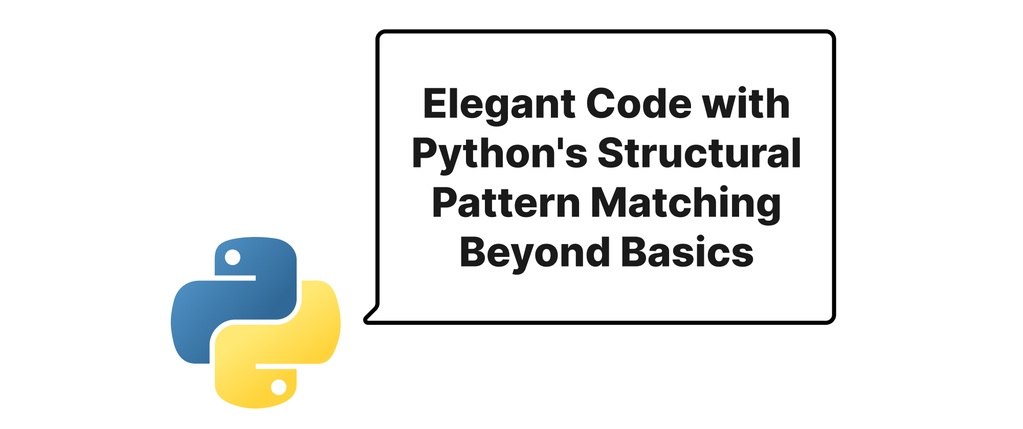 Cover of "Elegant Code with Python's Structural Pattern Matching Beyond Basics"