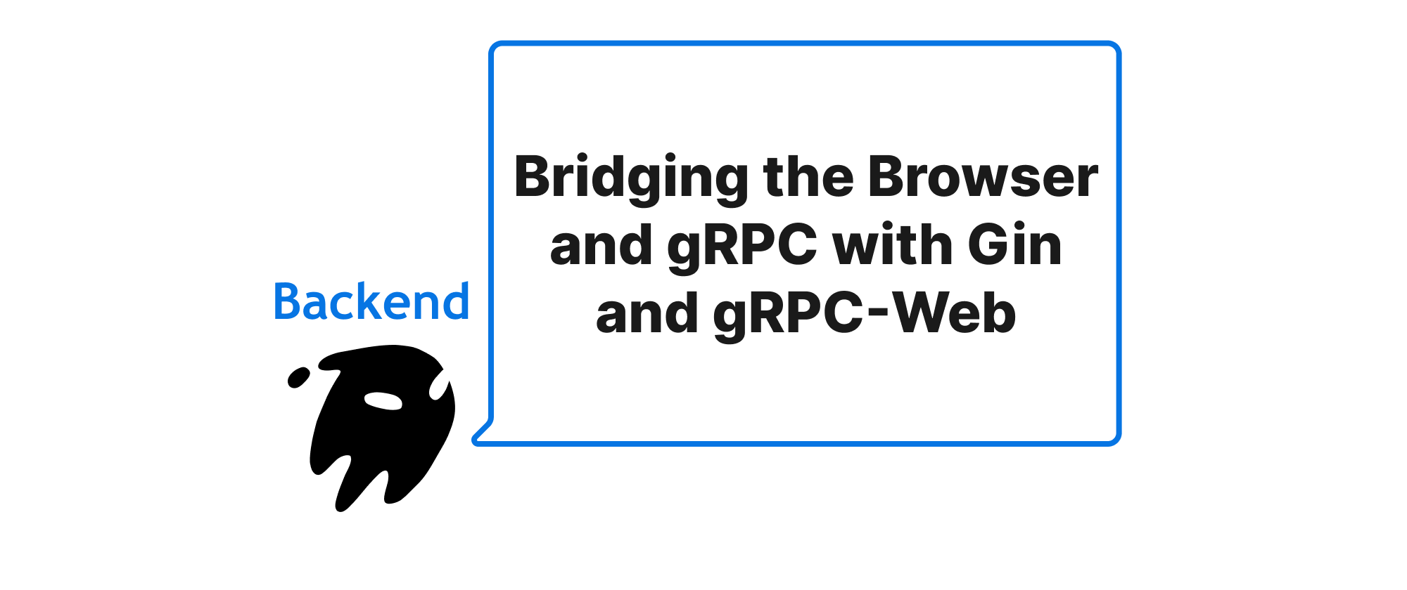 Cover of "Bridging the Browser and gRPC with Gin and gRPC-Web"