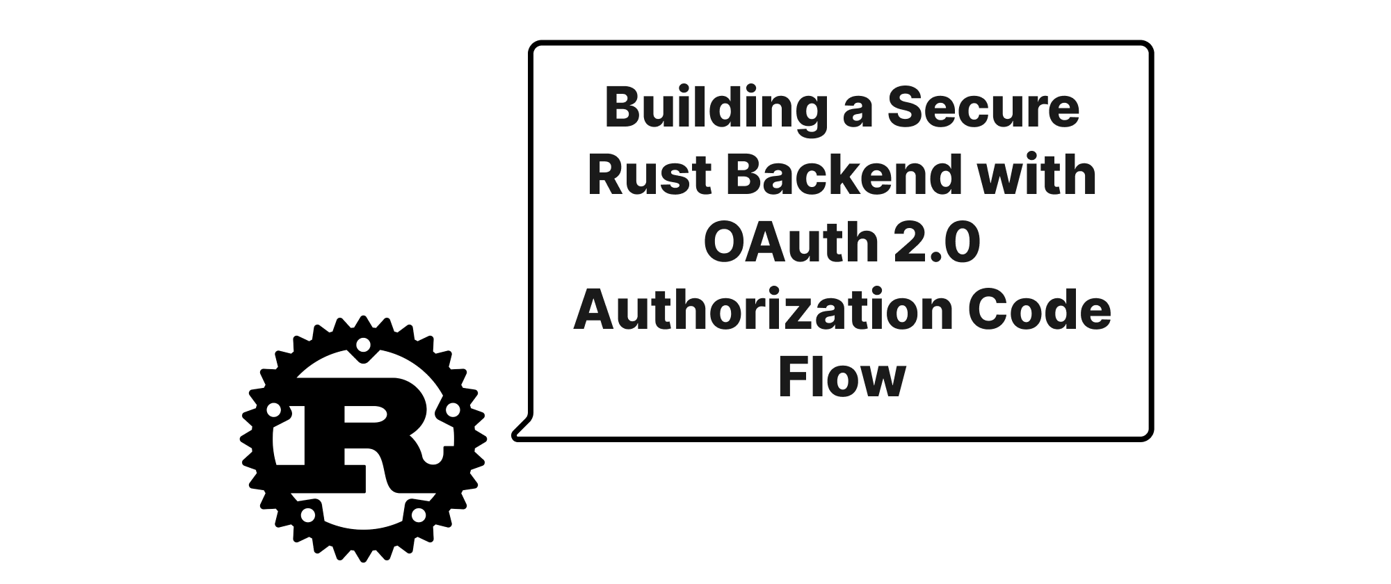 Cover of "Rust 백엔드에서 OAuth 2.0 인증 코드 흐름을 이용한 보안 구축"