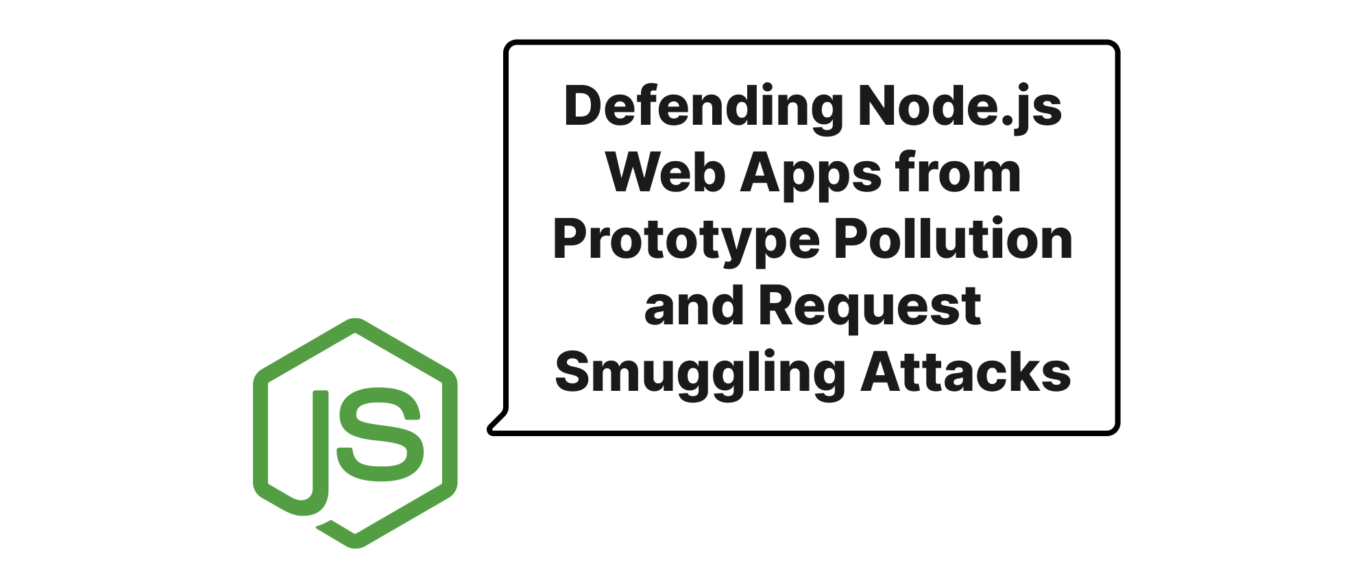 Cover of "Node.js 웹 애플리케이션을 프로토타입 오염 및 요청 밀수 공격으로부터 방어하기"