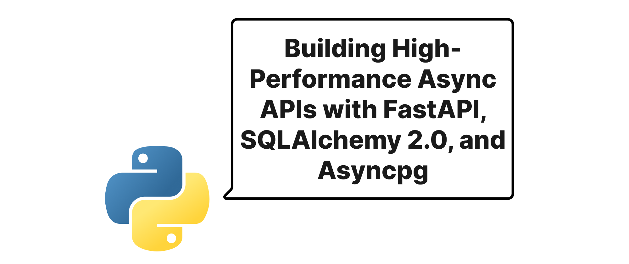 Cover of "Building High-Performance Async APIs with FastAPI, SQLAlchemy 2.0, and Asyncpg"