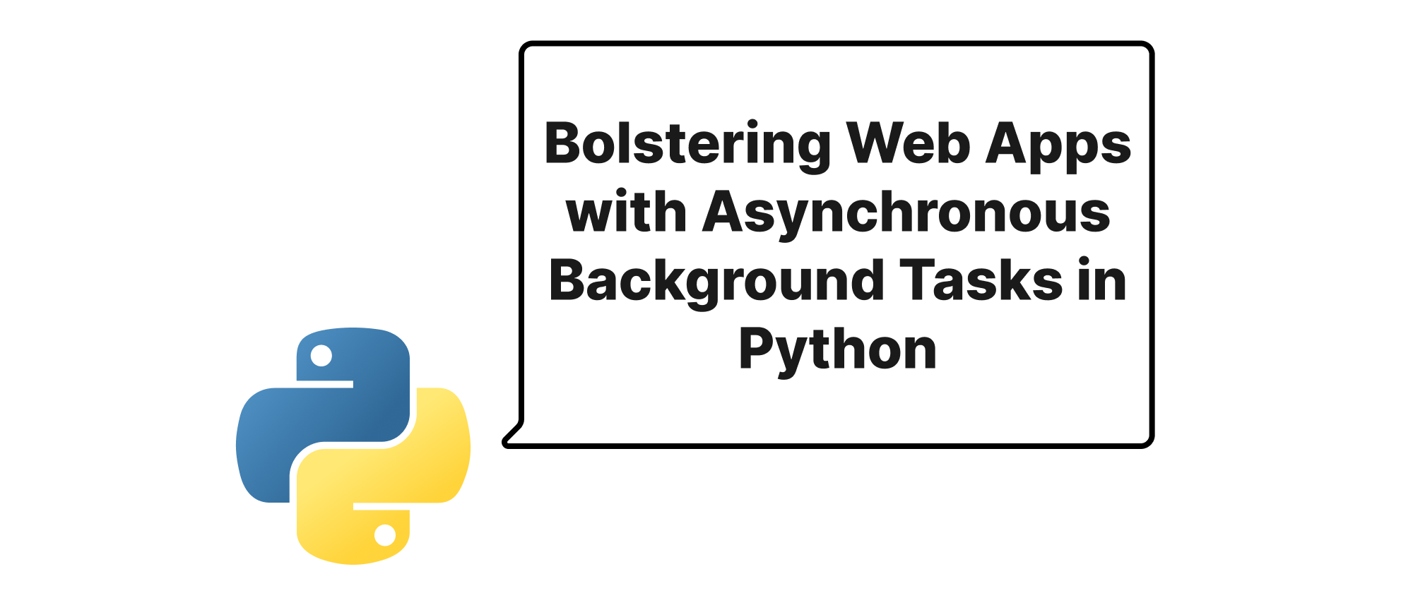 Cover of "Bolstering Web Apps with Asynchronous Background Tasks in Python"