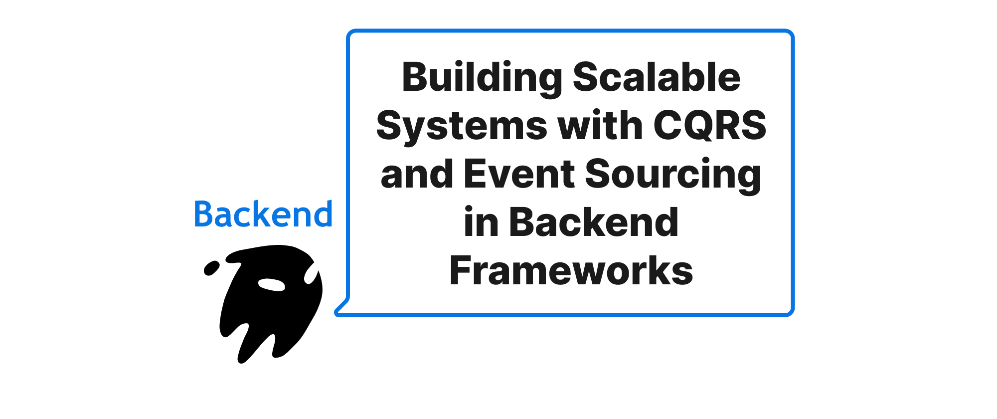 Cover of "Building Scalable Systems with CQRS and Event Sourcing in Backend Frameworks"