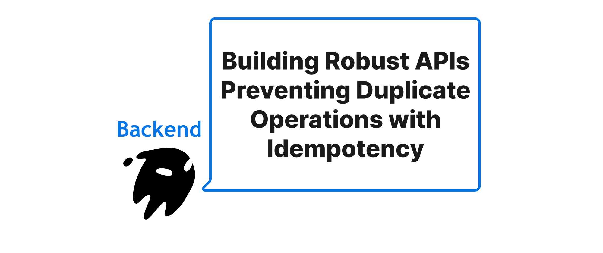 Cover of "Building Robust APIs Preventing Duplicate Operations with Idempotency"
