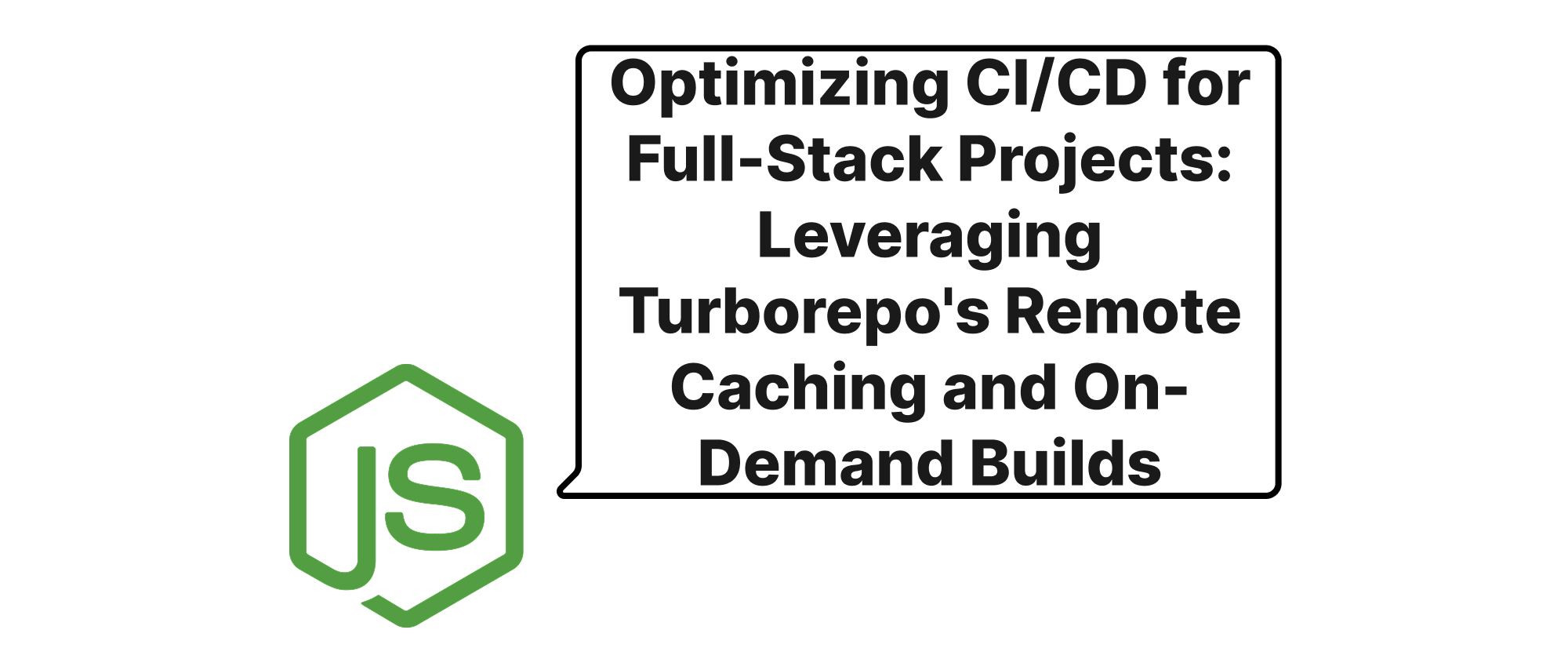 Cover of "Optimierung von CI/CD für Full-Stack-Projekte: Nutzung des Remote Caching und On-Demand Builds von Turborepo"