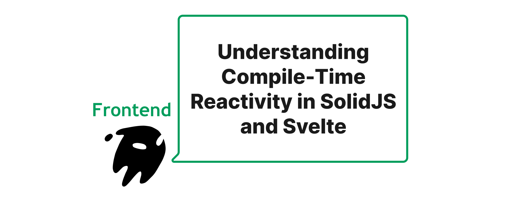 Cover of "Compile-Time Reaktivität in SolidJS und Svelte verstehen"