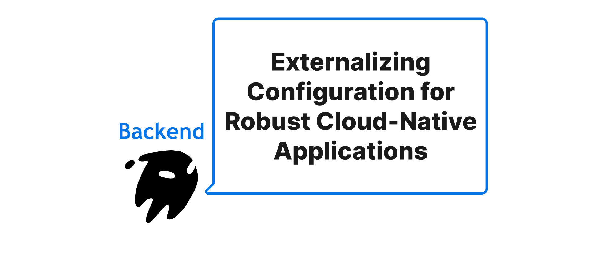 Cover of "Externalizing Configuration for Robust Cloud-Native Applications"
