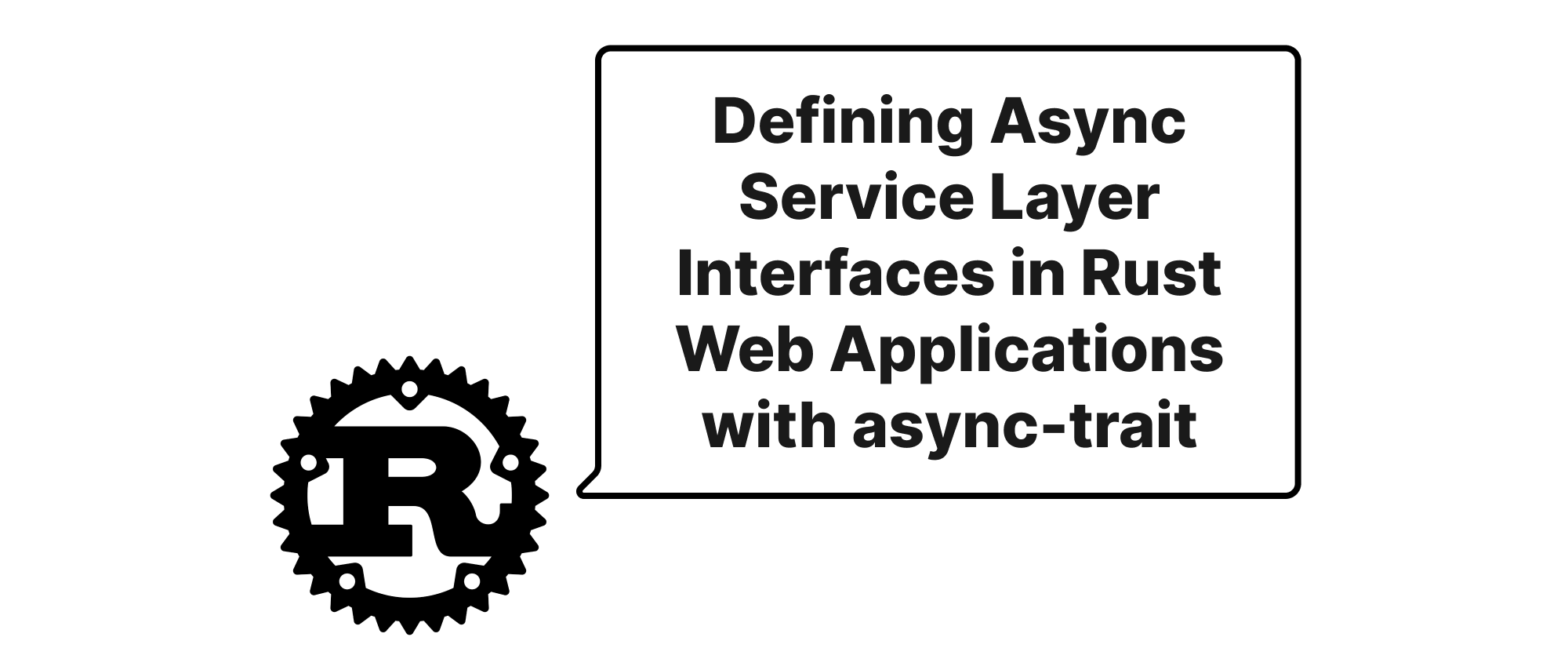 cover of post: Definition von asynchronen Service-Layer-Schnittstellen in Rust-Webanwendungen mit async-trait