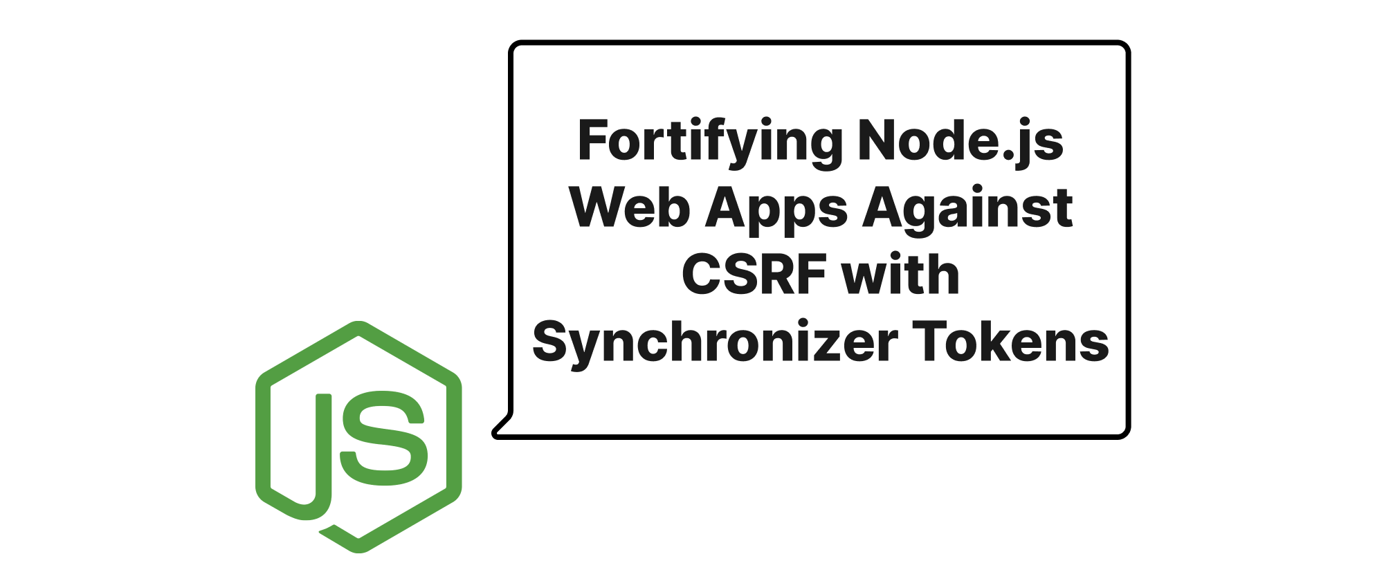 cover of post: Absicherung von Node.js Webanwendungen gegen CSRF mit Synchronizer Tokens