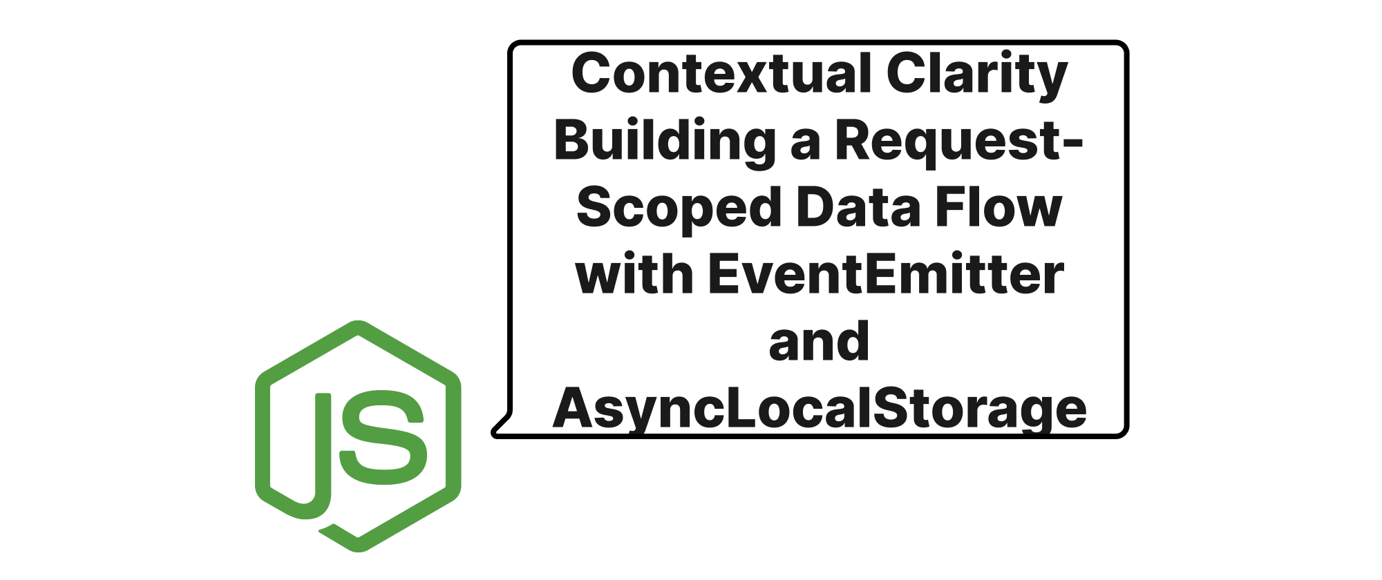 cover of post: Kontextuelle Klarheit: Erstellung eines Request-Scoped Data Flows mit EventEmitter und AsyncLocalStorage