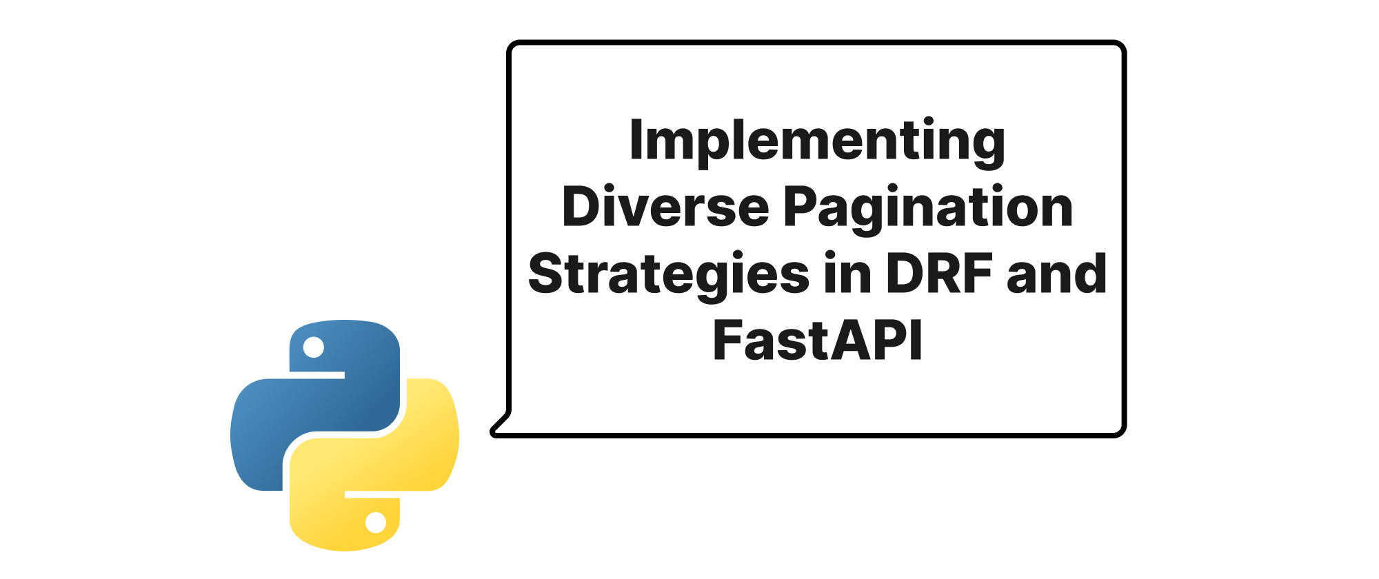 cover of post: Implementierung unterschiedlicher Paginierungsstrategien in DRF und FastAPI