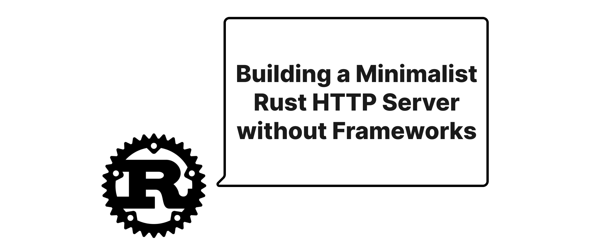 Cover of "フレームワークなしでミニマリストなRust HTTPサーバーを構築する"