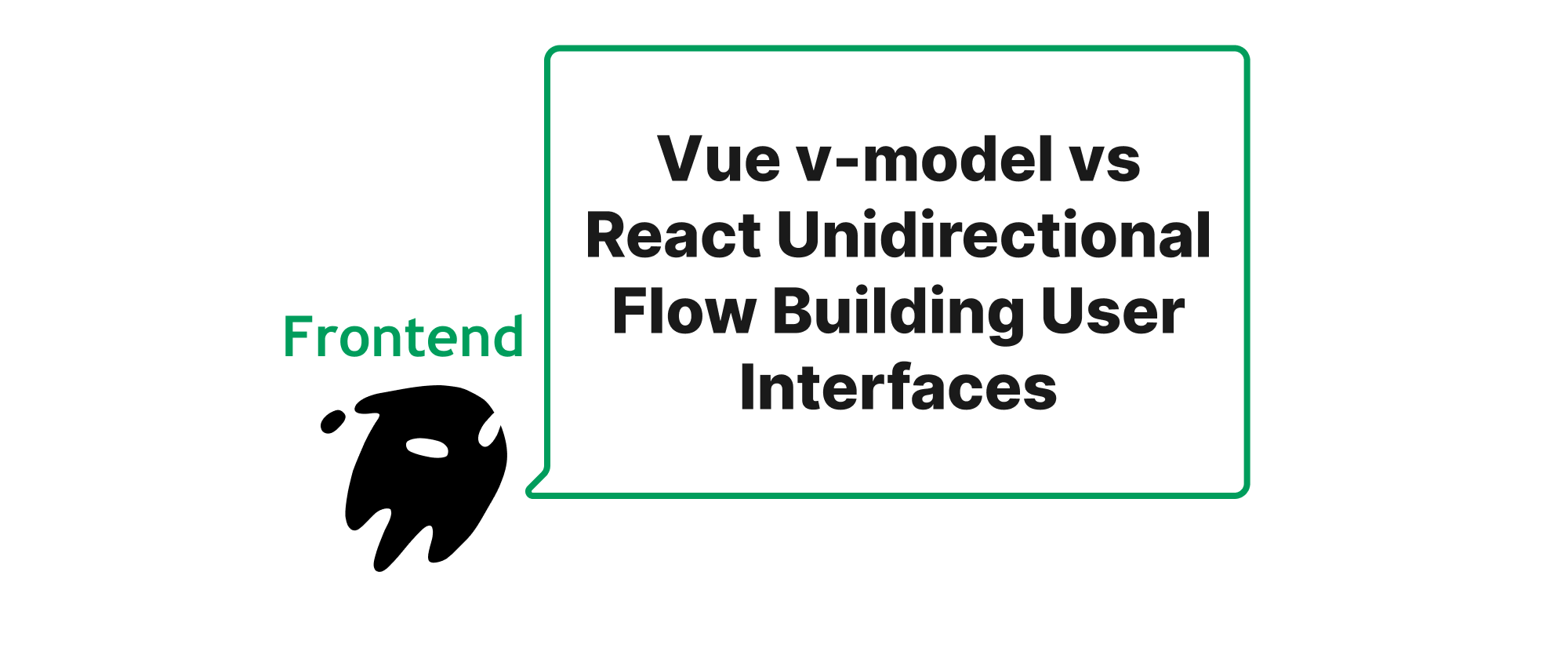 Cover of "Vue v-model vs. Reacts Unidirektionale Fluss beim Aufbau von Benutzeroberflächen"