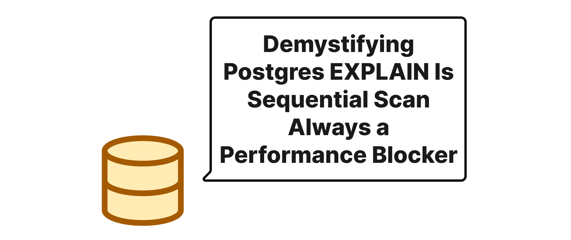 Cover of "Postgres EXPLAIN: 순차 스캔이 항상 성능 저하의 원인일까?"