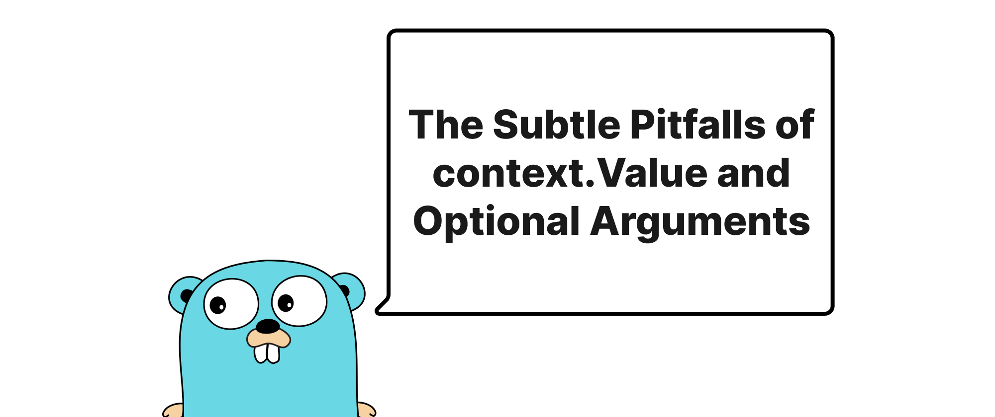 cover of post: The Subtle Pitfalls of context.Value and Optional Arguments