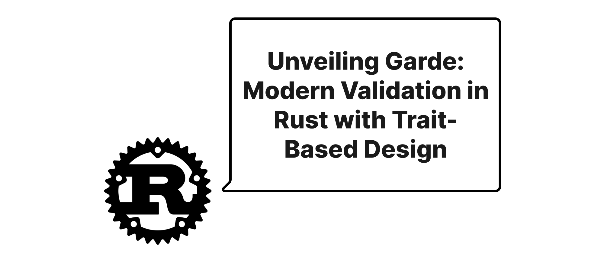 cover of post: Unveiling Garde: Modern Validation in Rust with Trait-Based Design